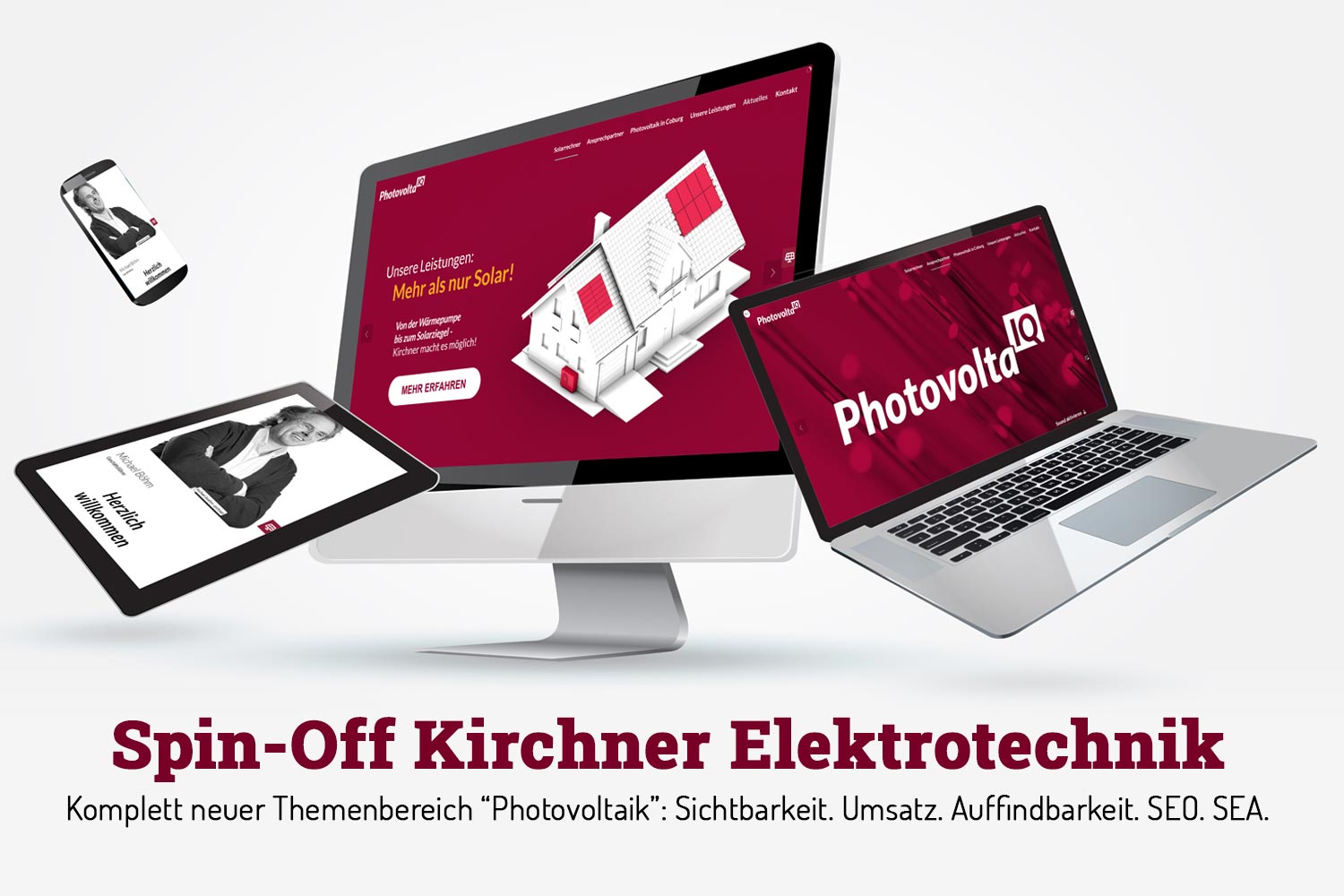 Photovoltaik Coburg erobern. Spinoff des erfolgreichen Unternehmens Kirchner